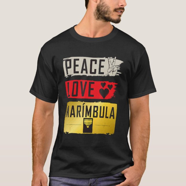 Peace Love Marímbula Musical Instrument Marímbula  T Shirt (Framsida)