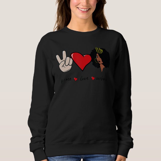 Peace Love Melanin Black History Month BLM Afro Qu T Shirt (Framsida)