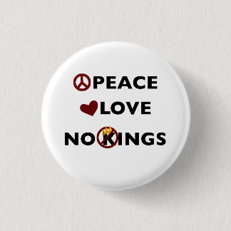 Peace Love No Kings Symbols Inspirational Knapp