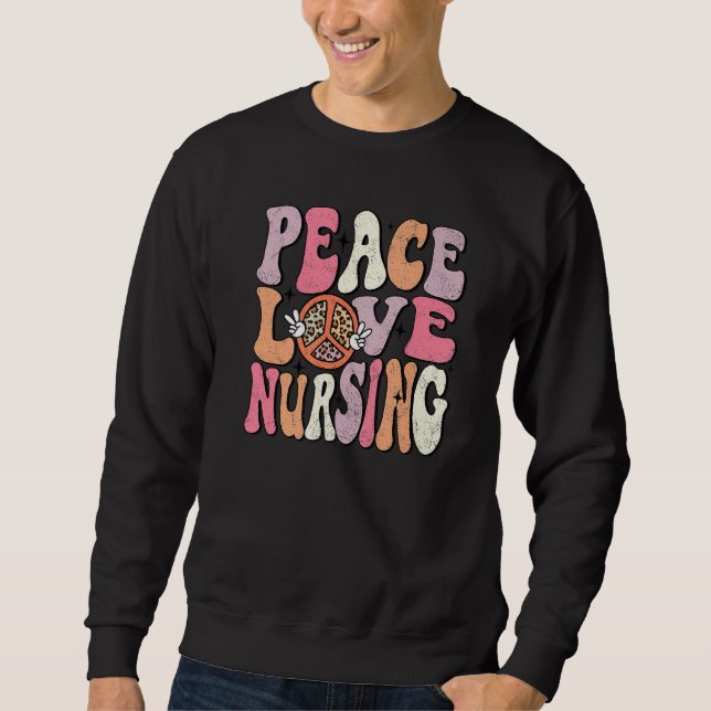 Peace Love Nursing Groovy Retro Nurse Life Appreci Lång Ärmad Tröja (Framsida)