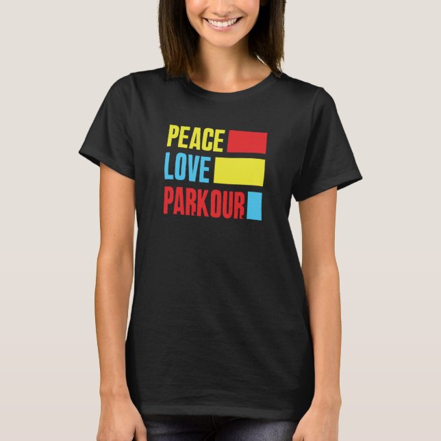 Peace Love Parkour Parkour T Shirt (Framsida)