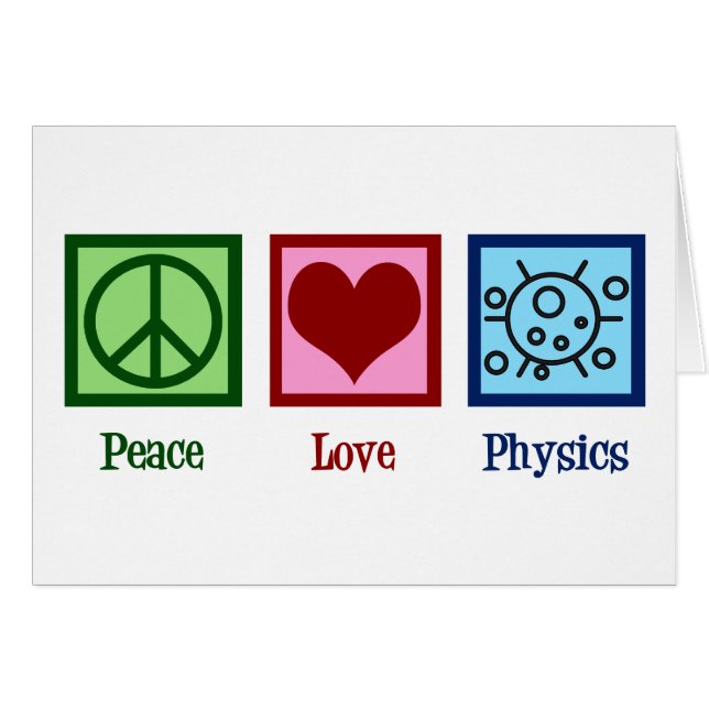 Peace Love Physics Professor Card Hälsningskort (Framsidan Horizontal)
