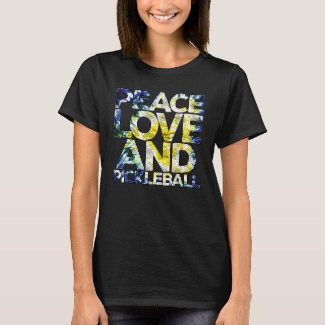 Peace Love Pickleball   Pickleball Player Fan Quot T Shirt (Framsida)