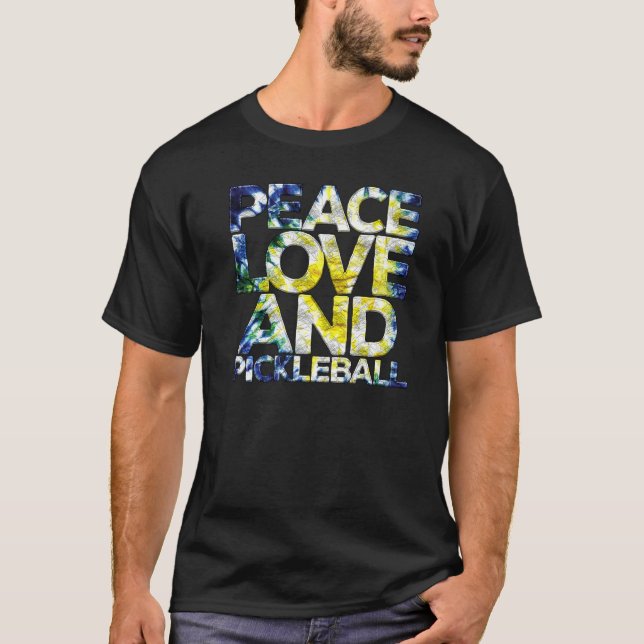 Peace Love Pickleball  Pickleball Player Fan Quote T Shirt (Framsida)