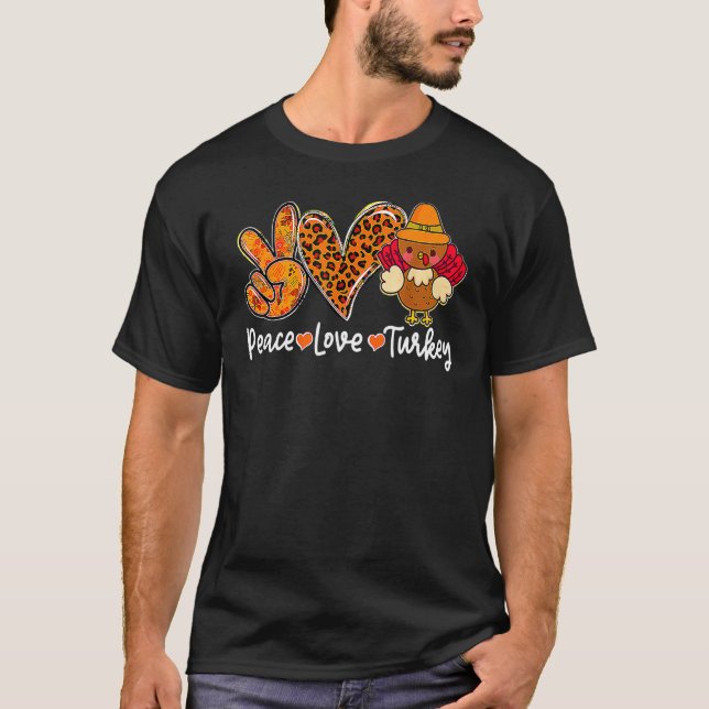 Peace Love Turkey Fall Vibes Spooky Season Thanksg T Shirt (Framsida)