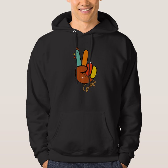 Peace Love Turkey Grateful Turkey Hand Sign Thanks Hoodie (Framsida)