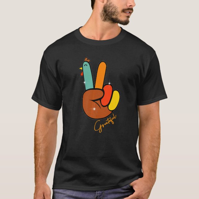 Peace Love Turkey Grateful Turkey Hand Sign Thanks T Shirt (Framsida)