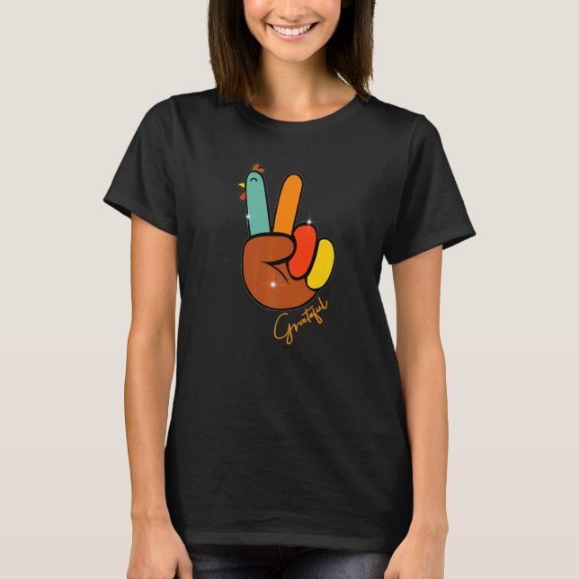 Peace Love Turkey Grateful Turkey Hand Sign Thanks T Shirt (Framsida)