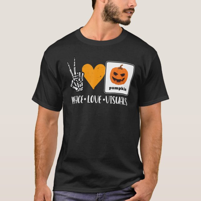 Peace Love Visuals Aac Speech Therapy Slpa Hallowe T Shirt (Framsida)