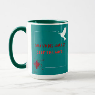 Peace Mugg stoppa Krig Quo Vadis World
