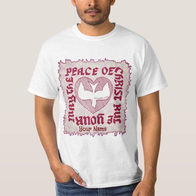 Peace of Christ Christian   T Shirt (Framsida)