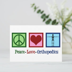 Peace Orthopedics Cute Orthopedist-kort för Kärlek