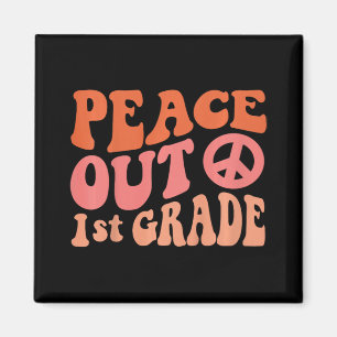 Peace out 1st Klass Funny Retro 70's last Day of 1 Magnet