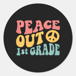 Peace out 1st Klass Funny Retro 70's last Day of 1 Runt Klistermärke
