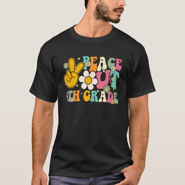 Peace Out 4th Grade Graduation Last Day Of School  T Shirt (Framsida)