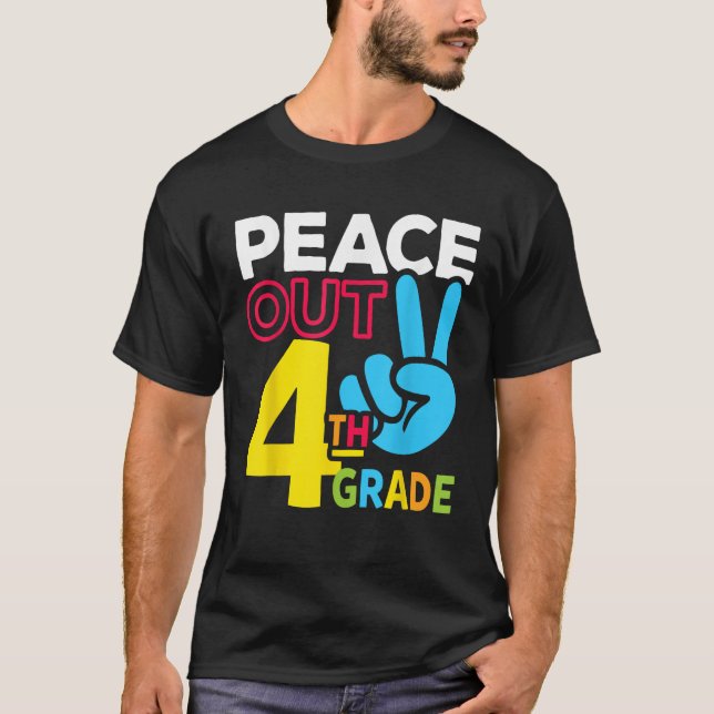 Peace Out 4th Grade Last Day of School Teacher Gir T Shirt (Framsida)