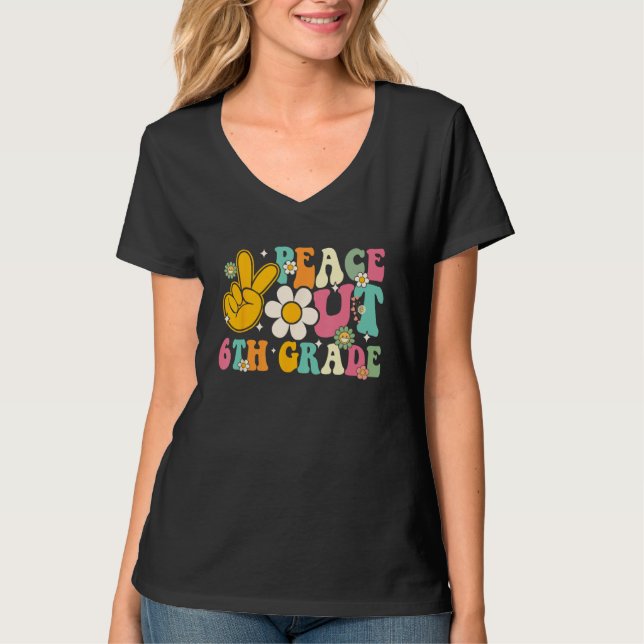 Peace Out 6th Grade Graduation Last Day Of School  T Shirt (Framsida)
