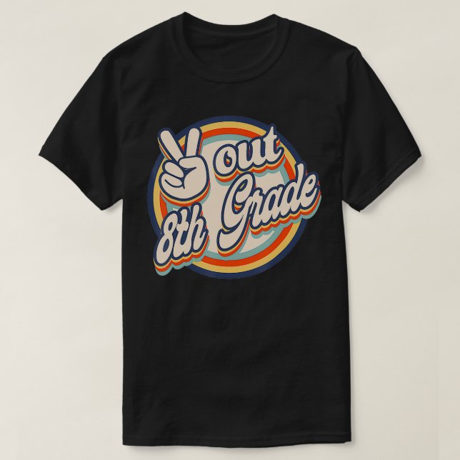 Peace out 8th Klass Retro Studenten, klass 2022 T Shirt (Design framsida)