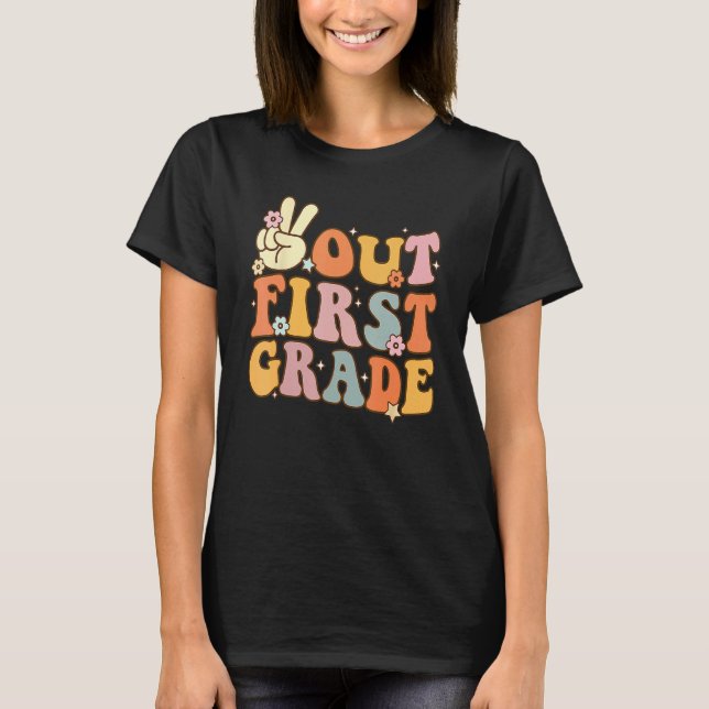 Peace Out First Grade Last Day Of School 1st Grade T Shirt (Framsida)