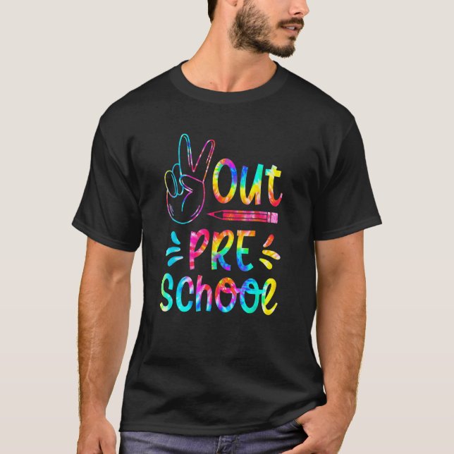 Peace Out Preschool  Tie Dye Preschool Graduation T Shirt (Framsida)