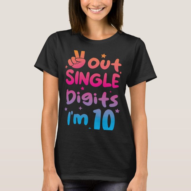 Peace Out Single Digits I'm 10 Year Old 10th Birth T Shirt (Framsida)