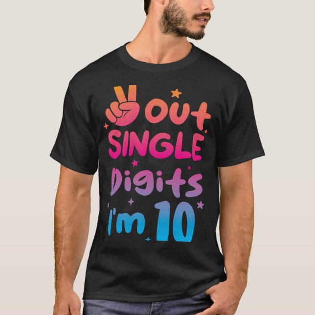 Peace Out Single Digits I'm 10 Year Old 10th Birth T Shirt (Framsida)