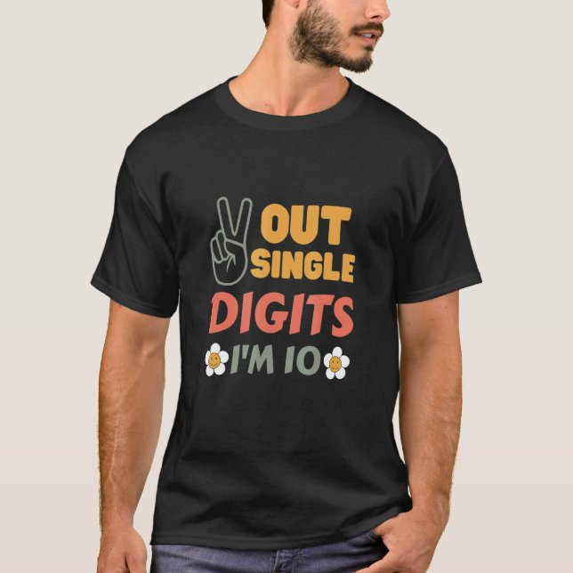 Peace Out Single Digits I'm 10 Years Retro Sunflow T Shirt (Framsida)