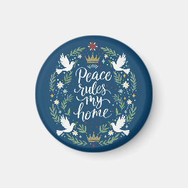 Peace Rules My Home Magnet