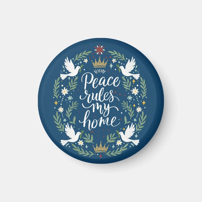Peace Rules My Home Magnet (Framsidan)