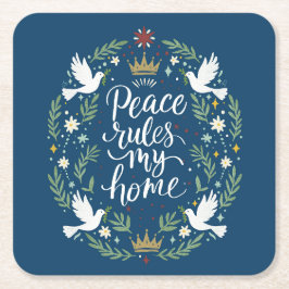 Peace Rules My Home Underlägg Papper Kvadrat