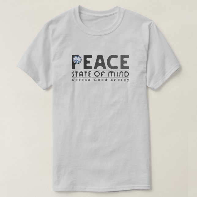 Peace State of Mind T Shirt (Design framsida)