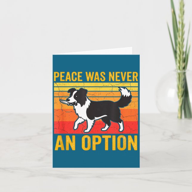 Peace Was Never An Option Funny Border Collie Dog  Kort (Framsida)