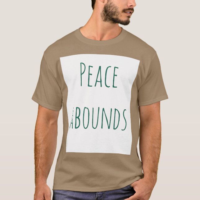 PeaceAbounds T Shirt (Framsida)