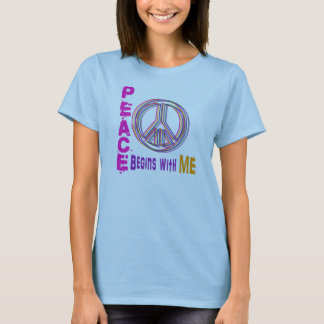 PeaceBeginsWithMe T Shirt