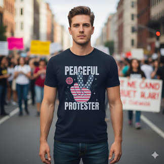 Peaceful Protester Statement - Advocate for Change T Shirt