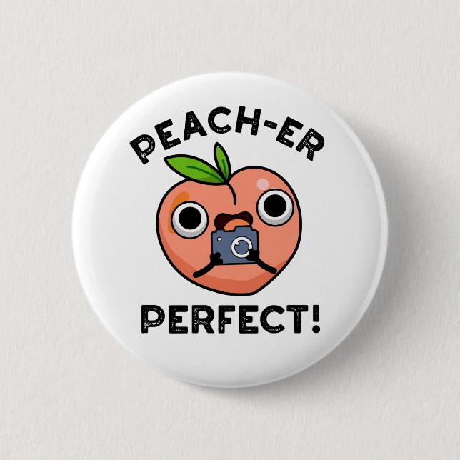 Peach-er-Perfekt Funny Peach Pun Knapp (Framsida)