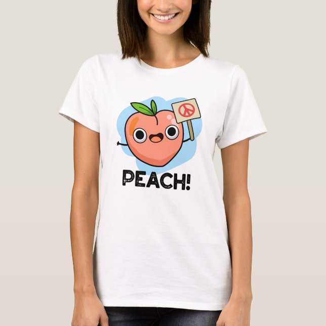 Peach Funny Peace Fruit Pun T Shirt (Framsida)
