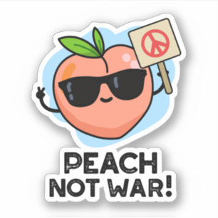 Peach Not Krig Funny Fruit Pun Klistermärken