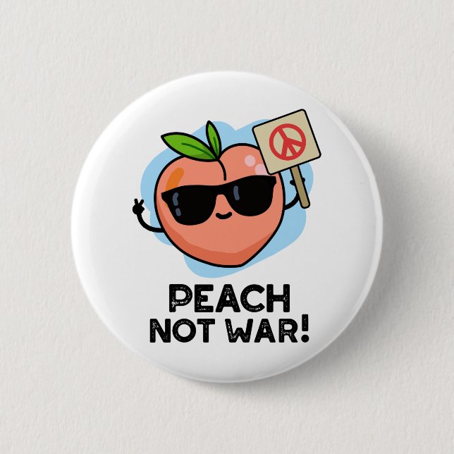 Peach Not Krig Funny Fruit Pun Knapp (Framsida)