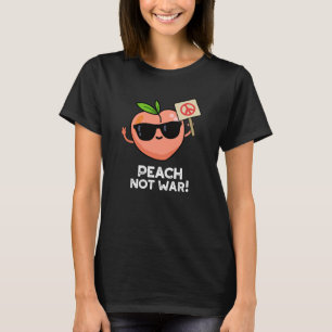 Peach Not Krig Funny Fruit Pun Mörk BG T Shirt