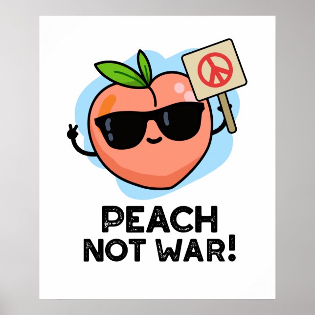 Peach Not Krig Funny Fruit Pun Poster (Framsidan)