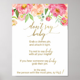 Peach och Rosa Peony Flowers Säg inte Baby-tecken Poster