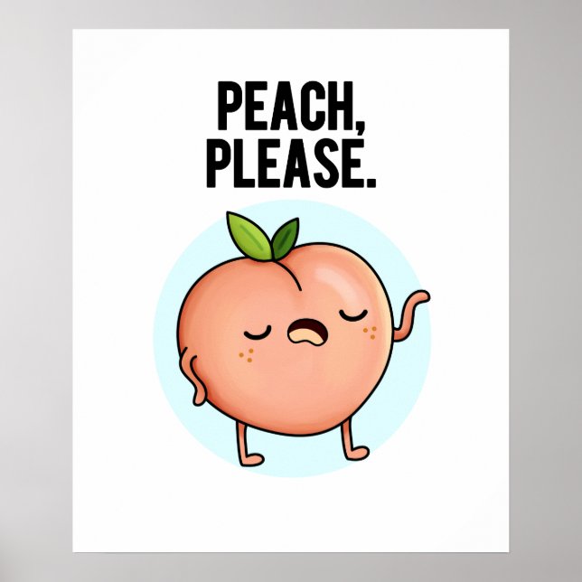 Peach Snälla, Funny Fruit Pun Poster (Framsidan)