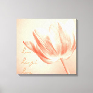 Peach Tulip Live, Laugh, Kärlek Canvastryck