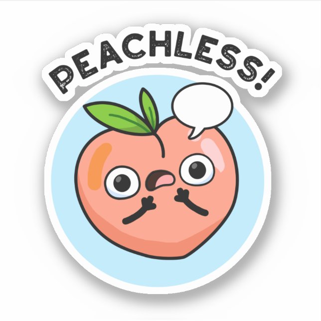 Peachless Funny Fruit Peach Pun Klistermärken (Framsida)