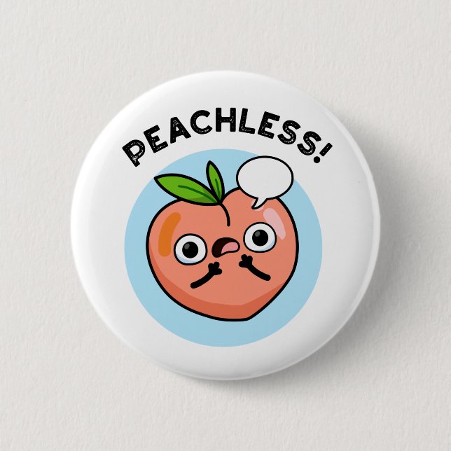Peachless Funny Fruit Peach Pun Knapp (Framsida)