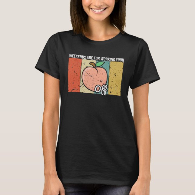 Peachy Fruit Print Just Apricot Weekends Working Y T Shirt (Framsida)
