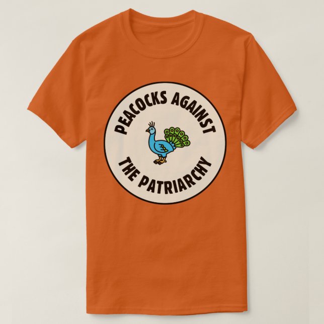 Peacocks against the Patriarchy T Shirt (Design framsida)