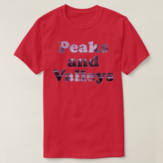 Peaks och Valleys T Shirt (Design framsida)