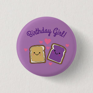 Peanut Butter and Jelly Birthday Girl Button PBJ Knapp
